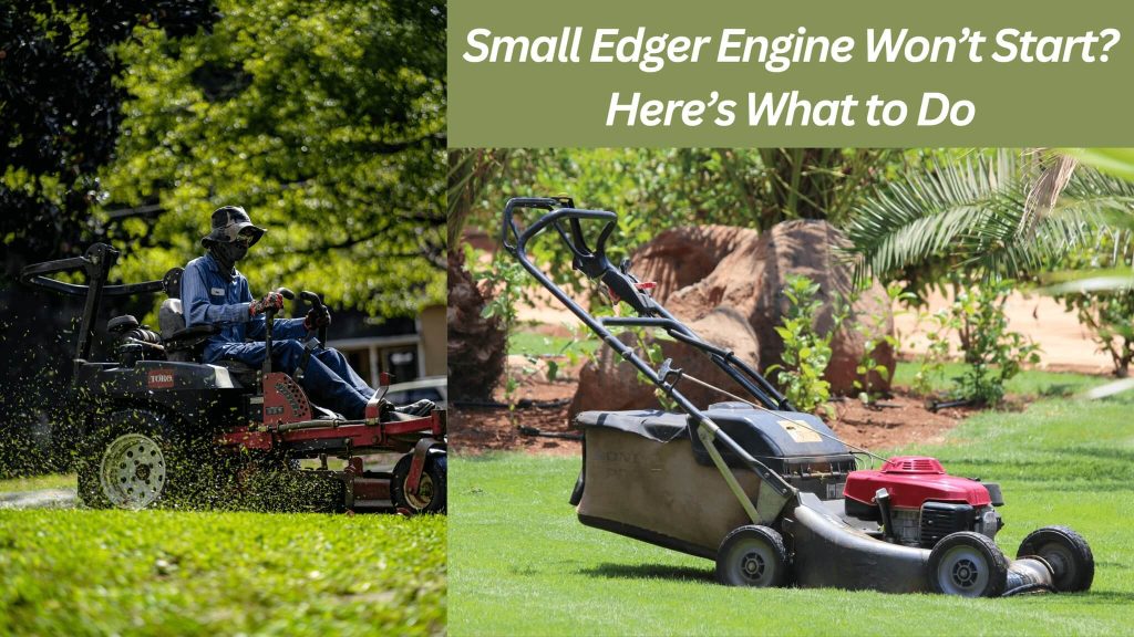 Edger Engine Won't Start